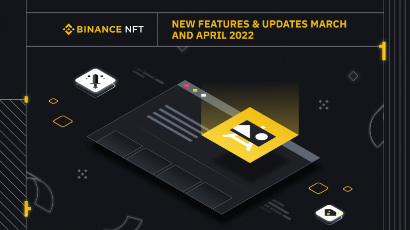 币安NFT更新：2022年3月与4月上线的功能概述